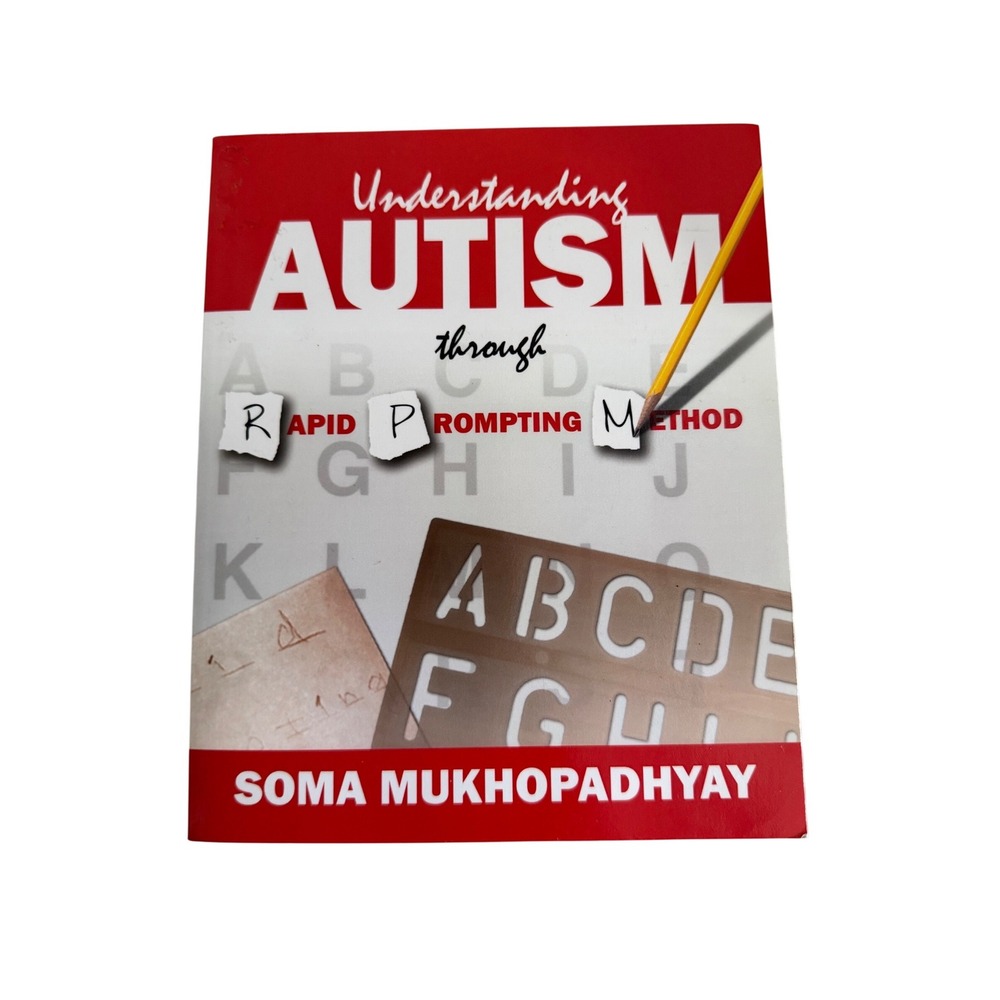 Soma Mukhopadhyay Understanding Autism Rapid Prompting Method Book PB